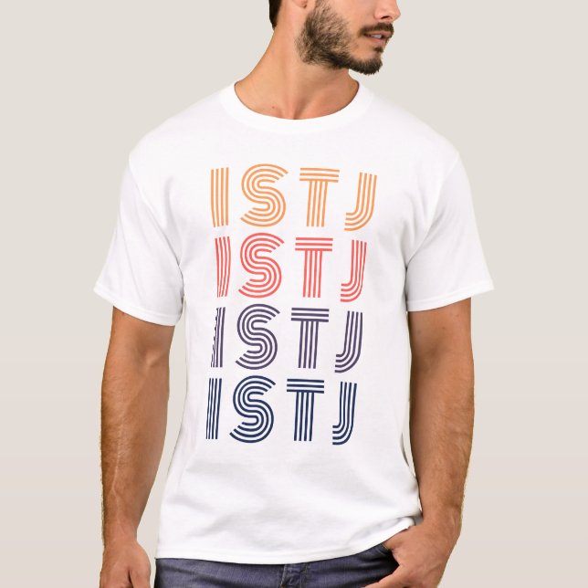 ISTJ MBTI - Logistician Personality Type T-Shirt (Front)