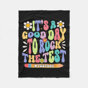 It#39;s A Good Day To Rock The Test Groovy Testing Fleece Blanket