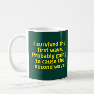 It all comes in waves coffee mug
