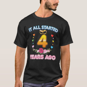 It All Started 4 Years Ago 4Th Wedding Anniversary T-Shirt
