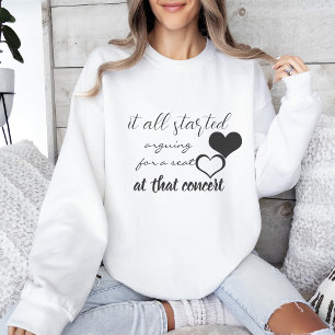 It All Started Arguing for a Seat Sweatshirt