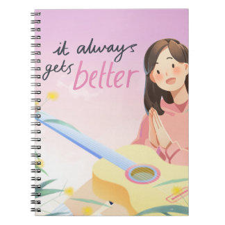 It always gets better inspirational notebook