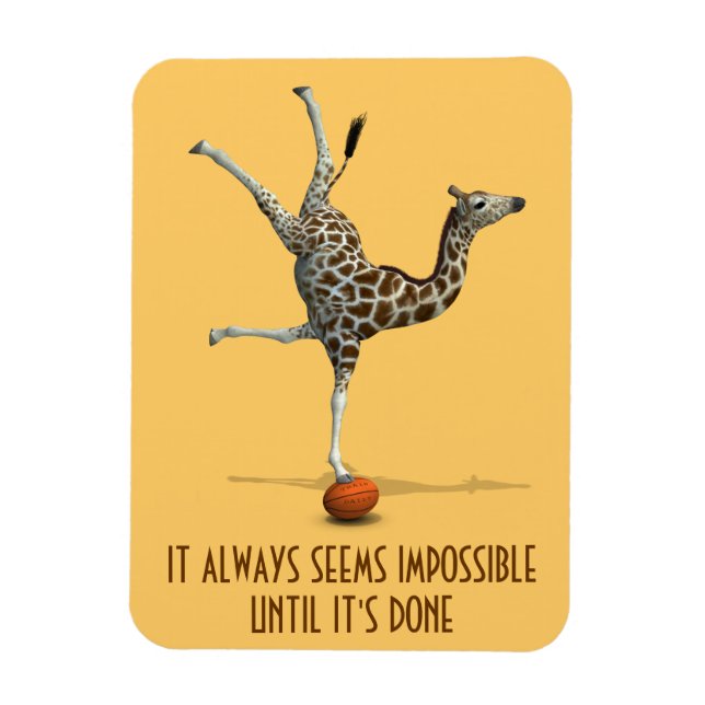 It Always Seems Impossible Until It's Done Magnet (Vertical)