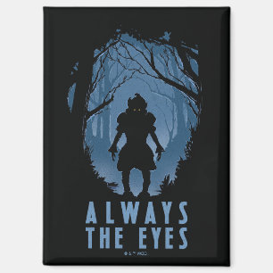 IT Always The Eyes Forest Silhouette Magnet