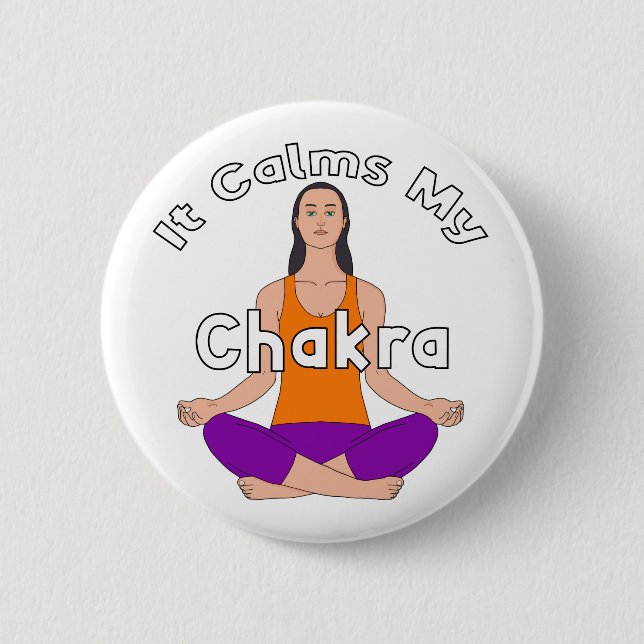 It calms my chakra 2 inch round button (Front)