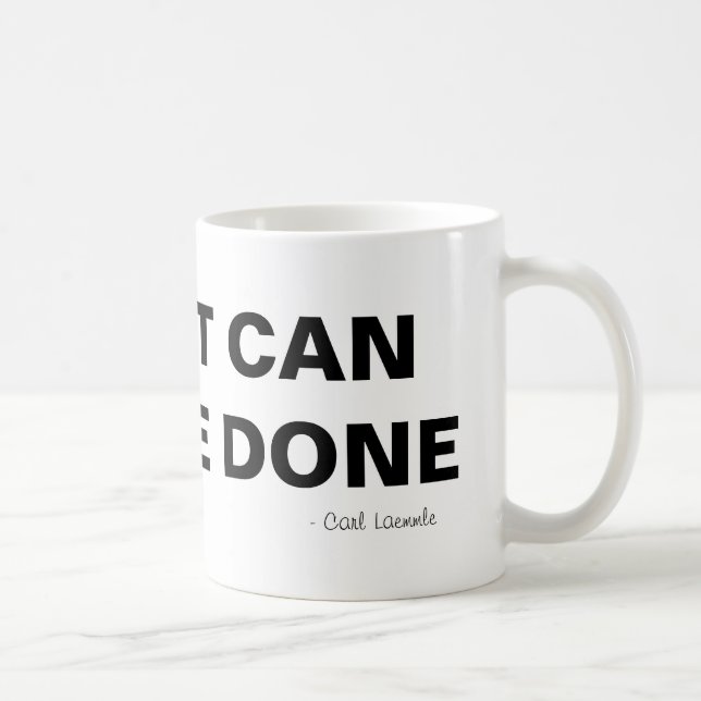 It Can Be Done Mug (Right)