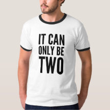 IT CAN ONLY BE TWO