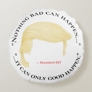 It Can Only Good Happen Pillow