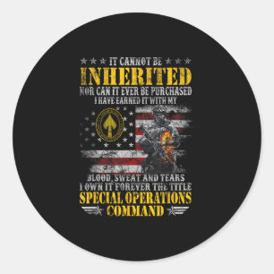 It Cannot Be Inherited Special Operations Command Classic Round Sticker