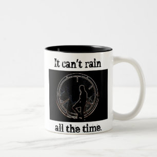 It Can't Rain All The Time Two-Tone Coffee Mug
