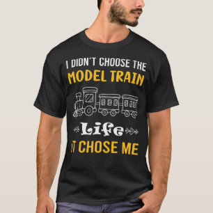 It Chose Me Model Train Trains Railroad Railway T-Shirt