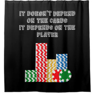 It Doesn't Depend On The Cards It Depend On Player