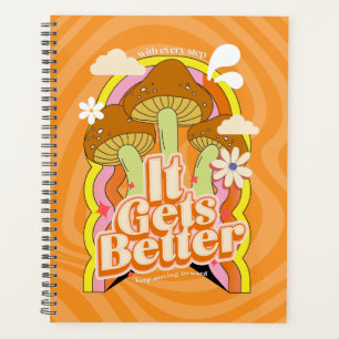 It Gets Better   Good Vibes & Groovy Feels Custom Planner