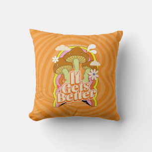 It Gets Better Good Vibes & Groovy Feels Custom Throw Pillow