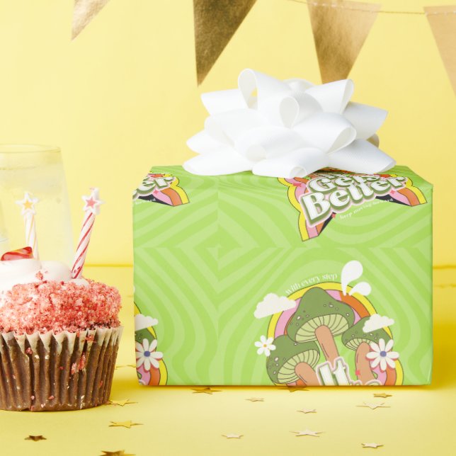 It Gets Better | Good Vibes & Groovy Feels Custom Wrapping Paper (Birthday Party)
