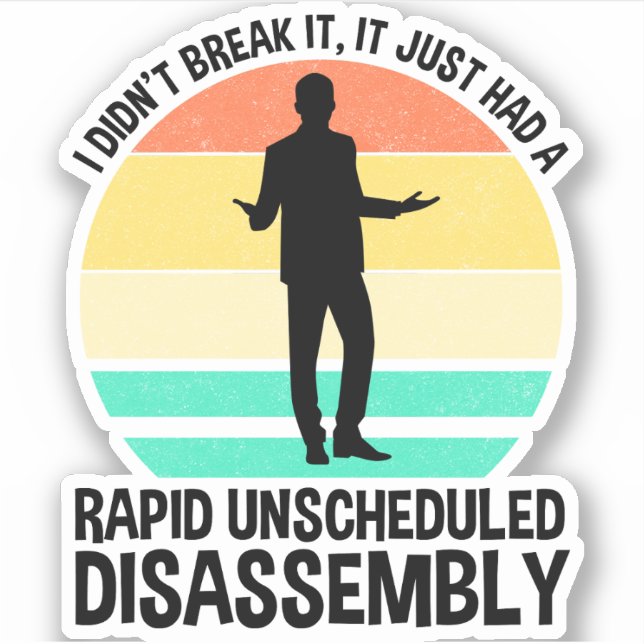 It Had A Rapid Unscheduled Disassembly (Front)