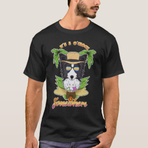 It Is 5 O´Clock Somewhere Drinking Border Collie T-Shirt