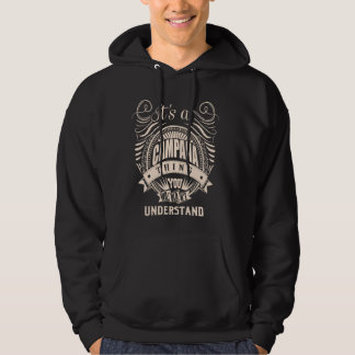 It is a CAMPANA Thing Gifts Hoodie