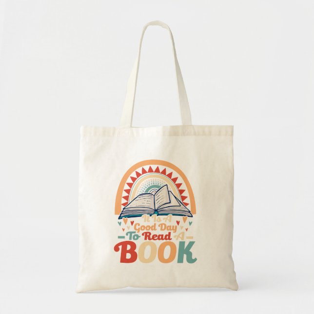 "It is a Good Day to Read a Book" Tote Bag (Front)