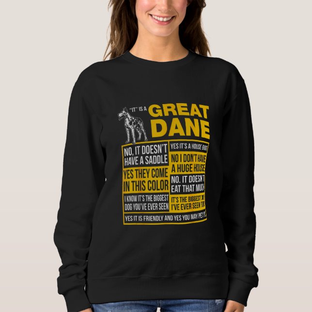 It Is A Great Dane Sweatshirt (Front)