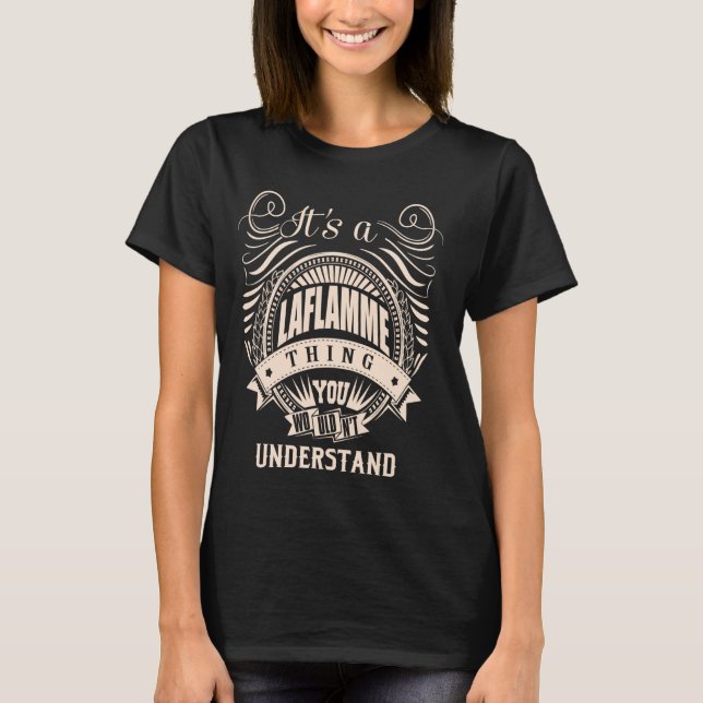 It is a LAFLAMME Thing T-Shirt (Front)