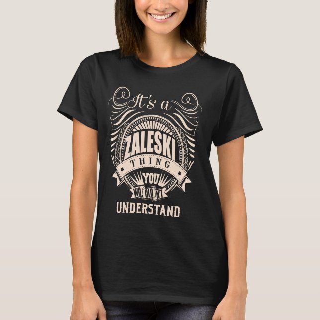 It is a ZALESKI Thing T-Shirt (Front)