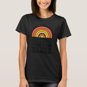 It Is All Fun And Games Until SPED Teacher Special T-Shirt