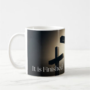 It is Finished Coffee Mug
