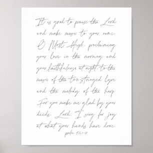 It is good to praise the Lord... Psalm 92:1-4 Poster
