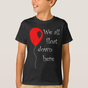 IT is Halloween Costume Red Balloon You'll Float T T-Shirt