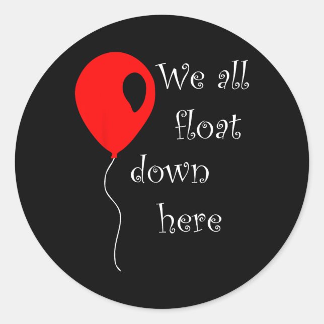 It Is Halloween Costume Red Lloon You'll Float Too Classic Round Sticker (Front)