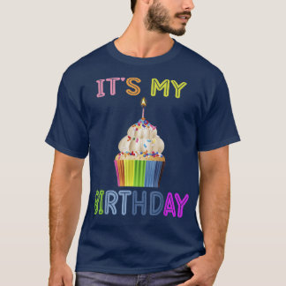 It is my birthday  Rainbow dry humour  T-Shirt