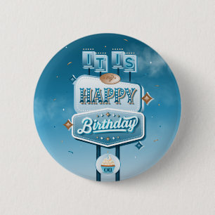 It is My Happy Birthday / Button Pinback
