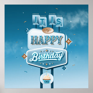 It is My Happy Birthday Square Poster