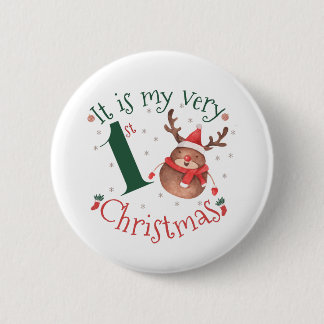 It Is My Very First Christmas Reindeer Watercolor 2 Inch Round Button