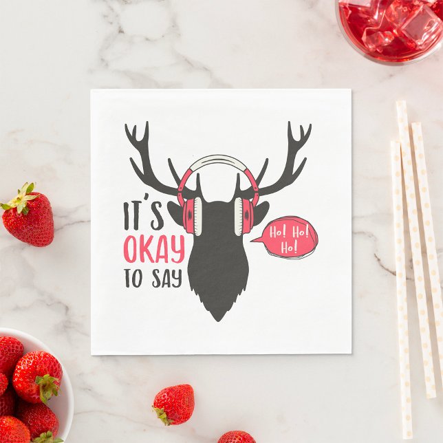 It Is Okay To Say Ho Ho Napkin (Creator Uploaded)