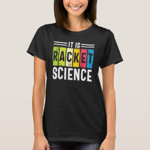 It Is Racket Science Vintage Tennis Player T-Shirt
