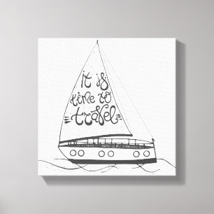 It Is Time To Travel Canvas Print
