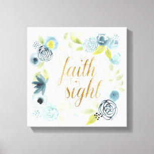 It Is Well - Walk by Faith Not by Sight Canvas Print
