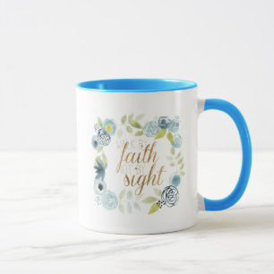It Is Well - Walk by Faith Not by Sight Mug