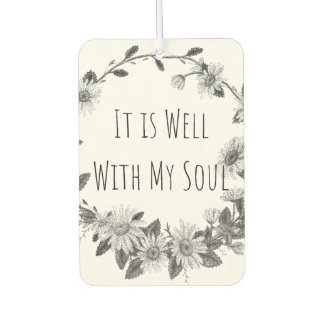It Is Well With My Soul Air Freshener