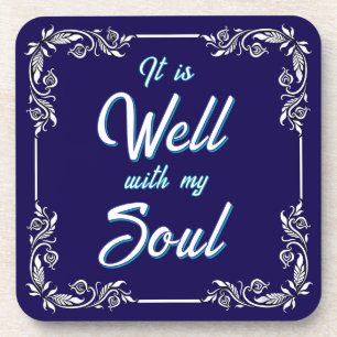 It Is Well With My Soul Coaster