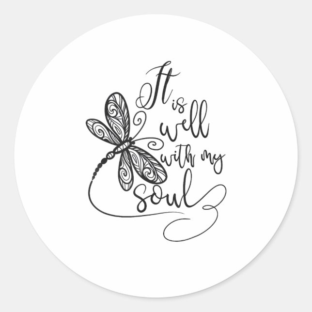 It Is Well with my Soul Dragonfly Christian Women  Classic Round Sticker (Front)