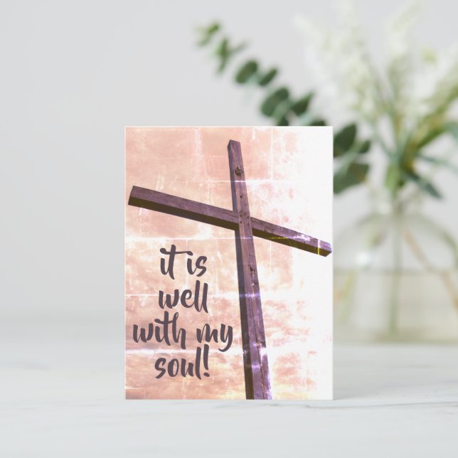 "It Is Well With My Soul!" Faded Cross Postcard (Standing Front)