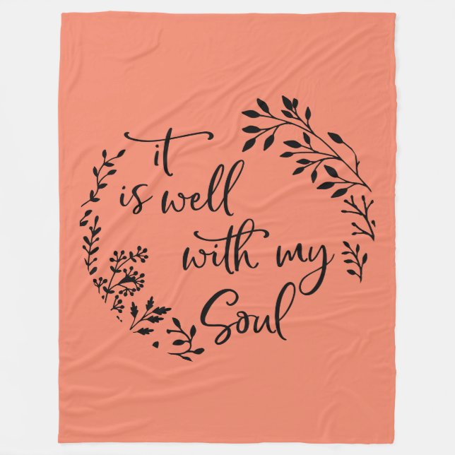 It Is Well With My Soul Fleece Blanket (Front)