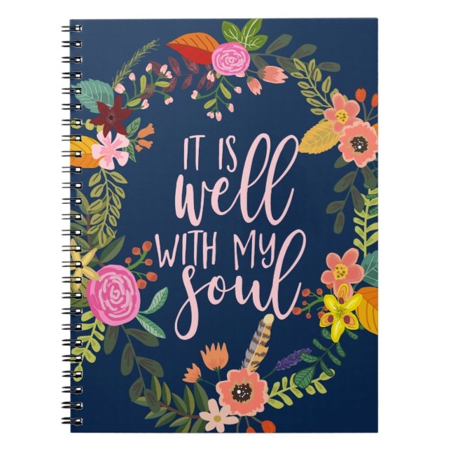 It Is Well With My Soul, Hymn, Bible, Quote Notebook (Front)