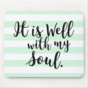It is Well With My Soul Mint Striped Mousepad
