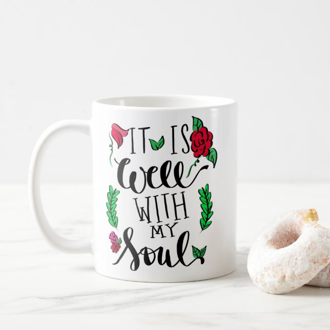 "It is well with my soul" Mug (With Donut)