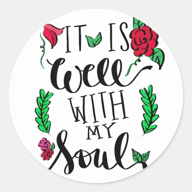 "It is well with my soul" Stickers (Front)