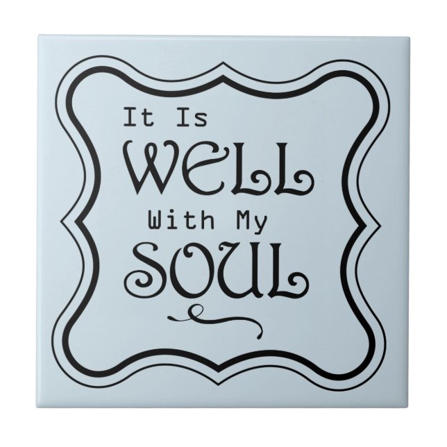 It is Well With My Soul Tile (Front)